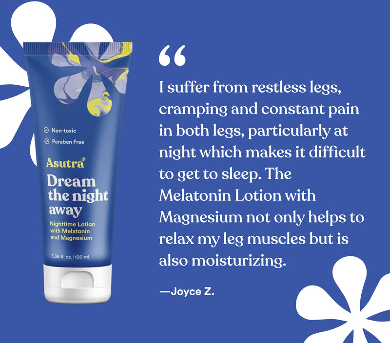 Asutra Deep Sleep Ritual lotion tube with a testimonial about its benefits for restless legs and sleep improvement.