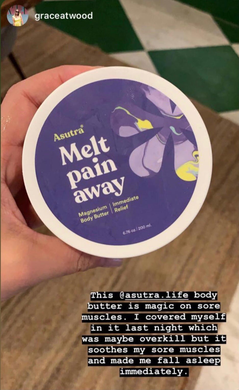 Instagram screenshot of @graceatwood's story captioned, This asutra.life body butter is magic on sore muscles, I covered myself in it last night which was maybe overkill but it soothes my sore muscles and made me fall asleep immediately.